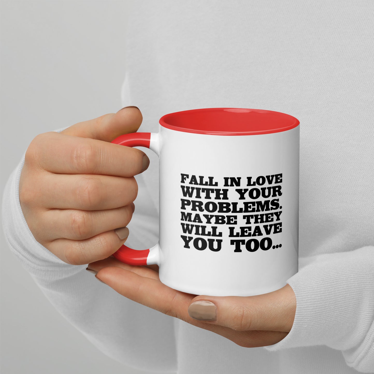 Fall in Love with Your Problems – Tasse mit farbiger Innenseite