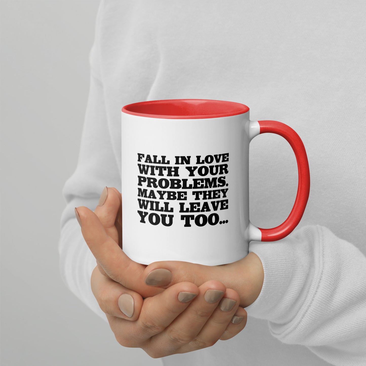 Fall in Love with Your Problems – Tasse mit farbiger Innenseite