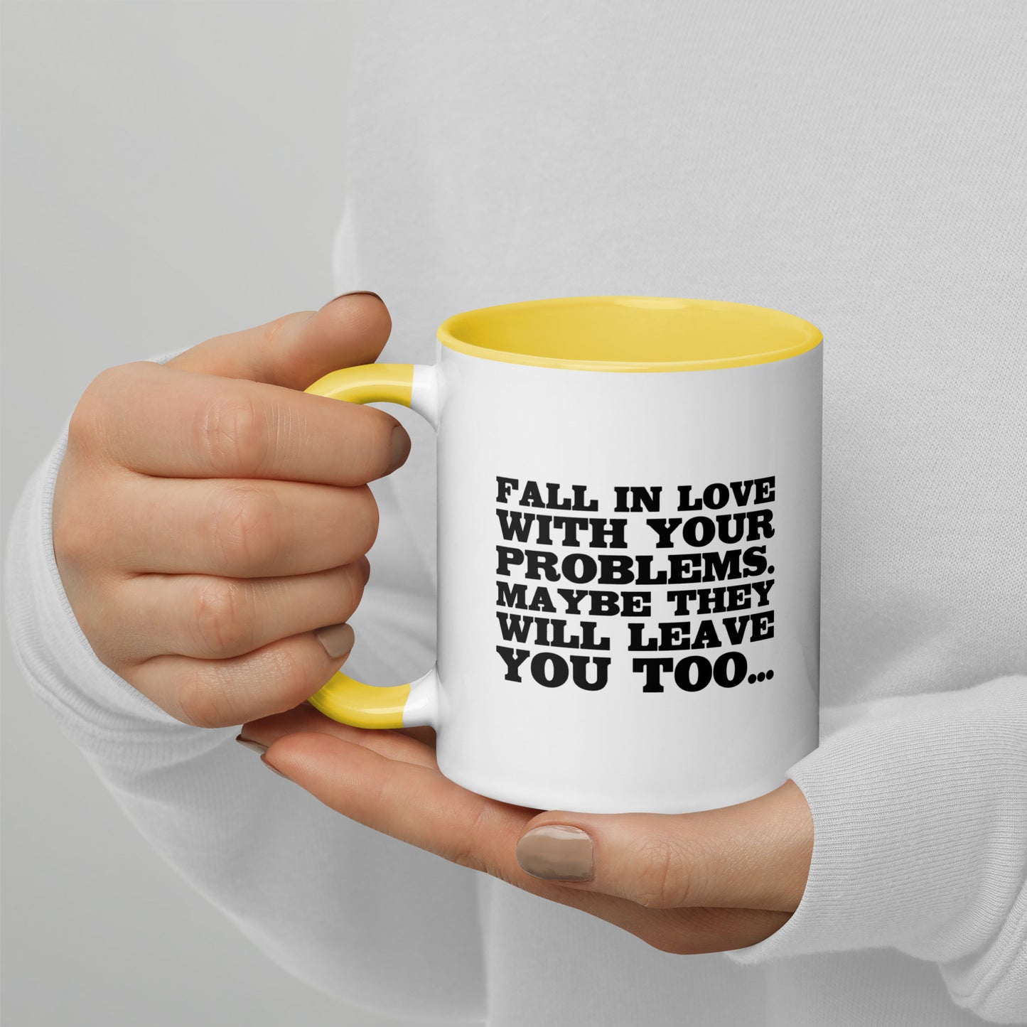 Fall in Love with Your Problems – Tasse mit farbiger Innenseite