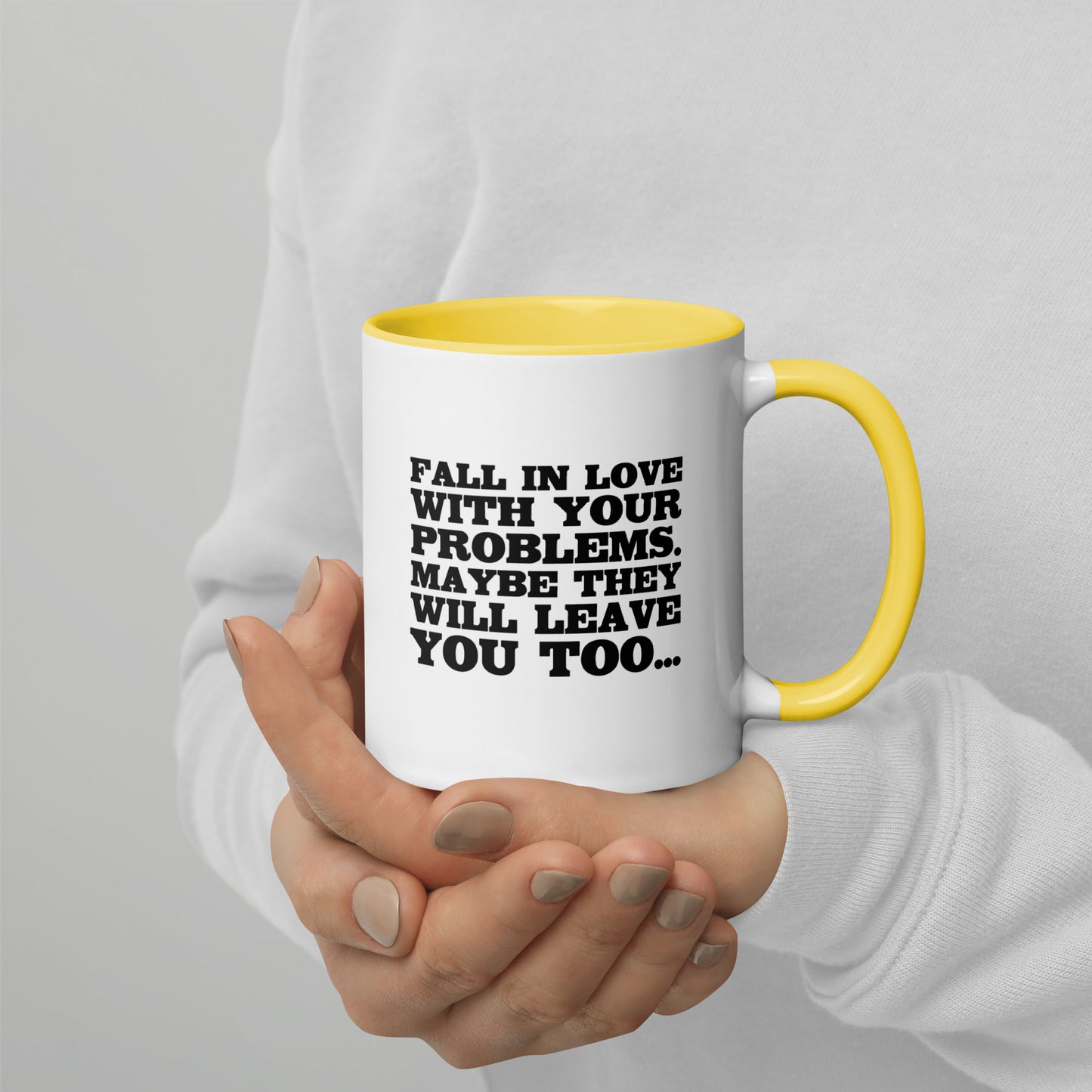 Fall in Love with Your Problems – Tasse mit farbiger Innenseite