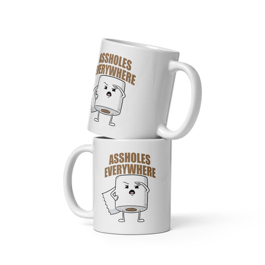 Assholes Everywhere - Weiße, glänzende Tasse