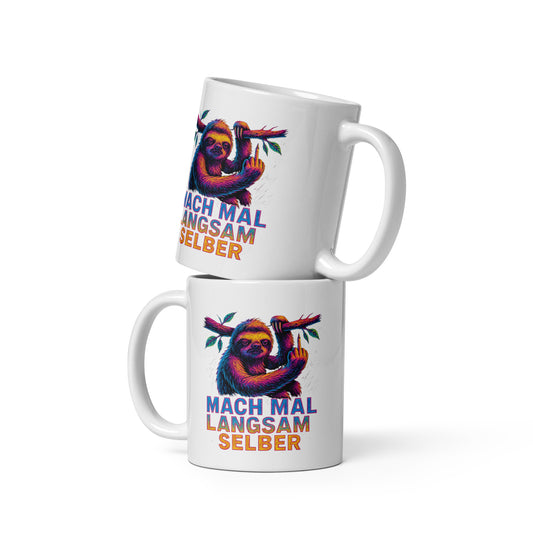 Mach mal langsam selber – FunStuff Tasse