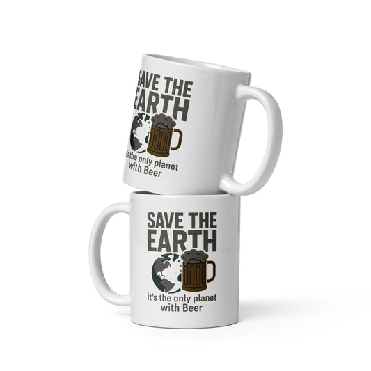 Save The Earth – It’s The Only Planet With Beer – FunStuff Tasse