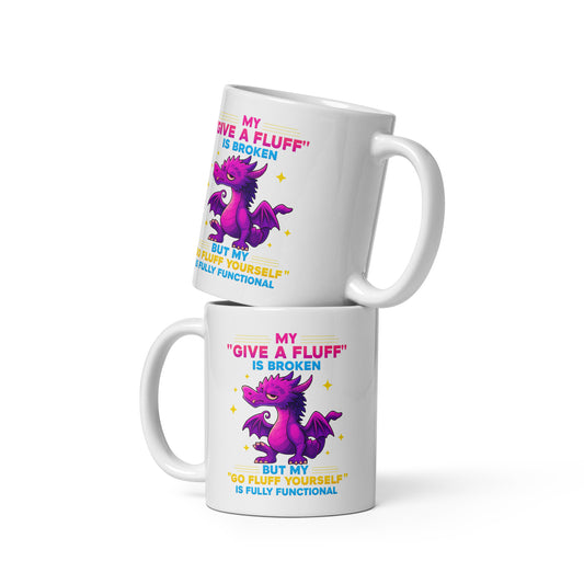My “Give a Fluff” Is Broken – FunStuff mug