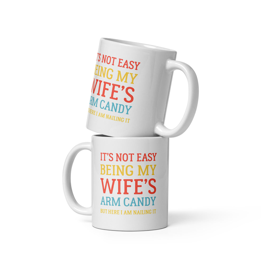 Wife’s Arm Candy – FunStuff Mug