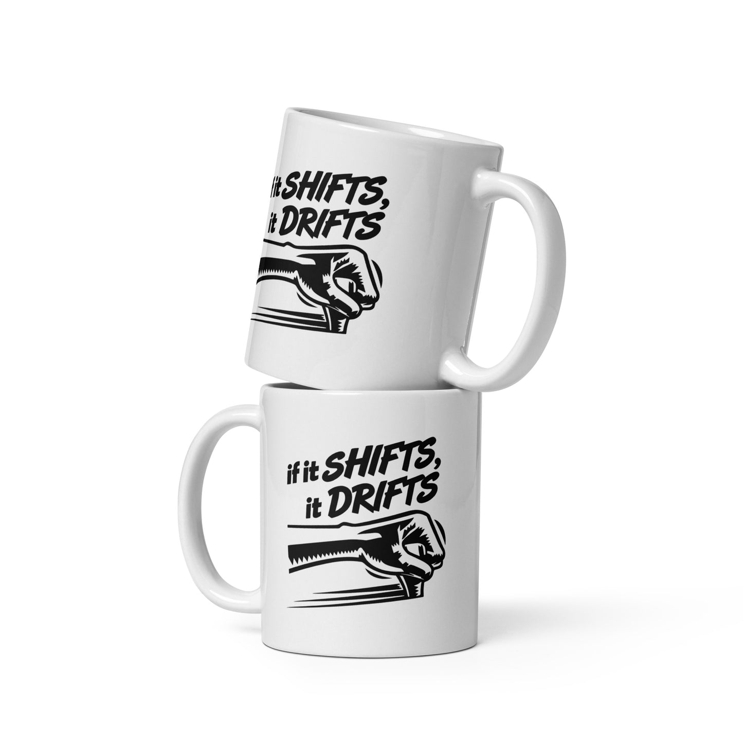 If It Shifts It Drifts Mug
