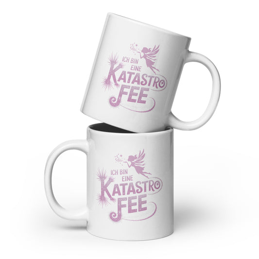 Ich bin eine KatastroFEE – Tasse Weiß
