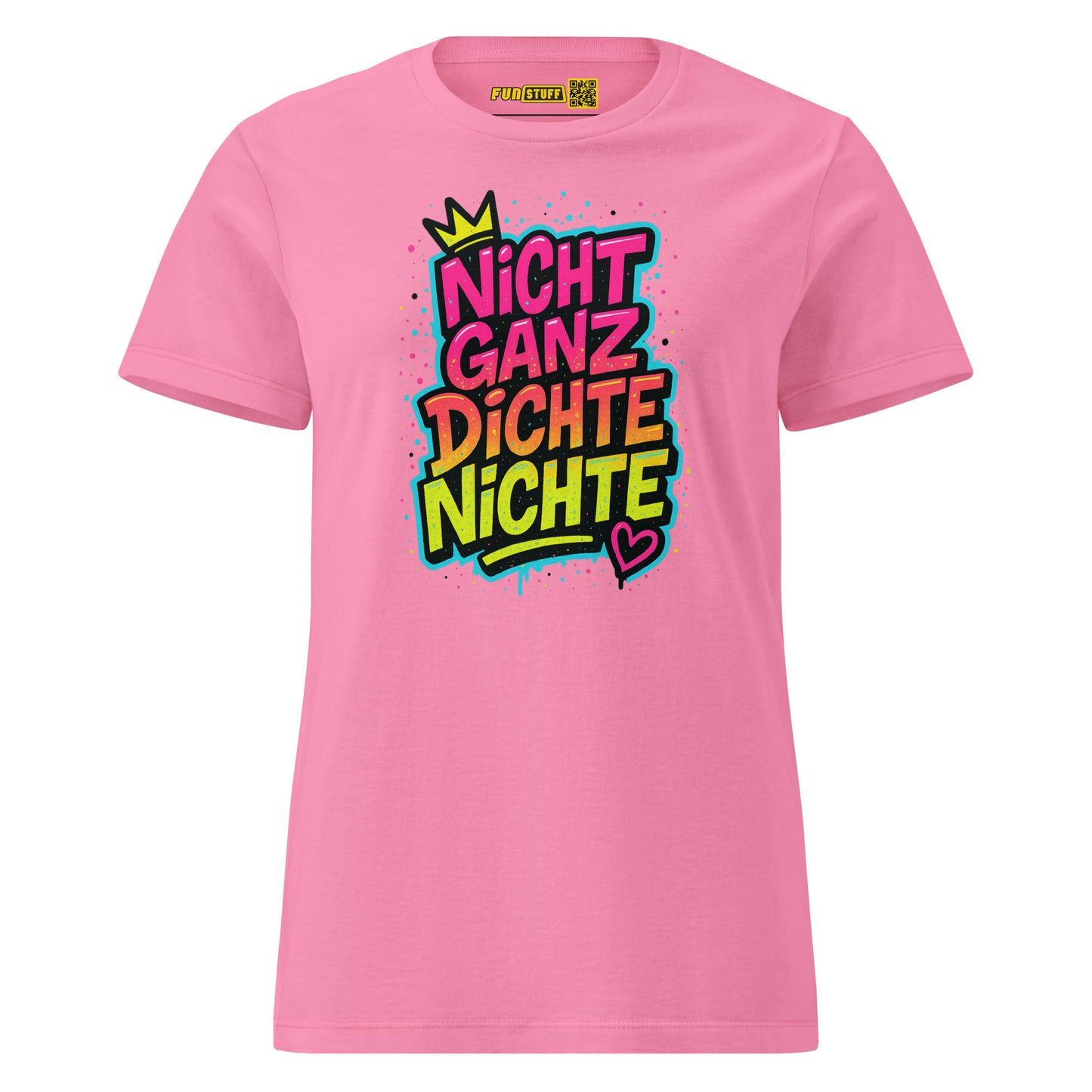 Nicht ganz dichte Nichte – Girls T-Shirt
