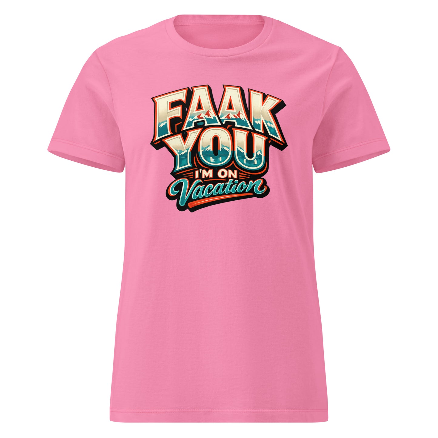 FAAK YOU – I'm On Vacation – Damen Softstyle T-Shirt