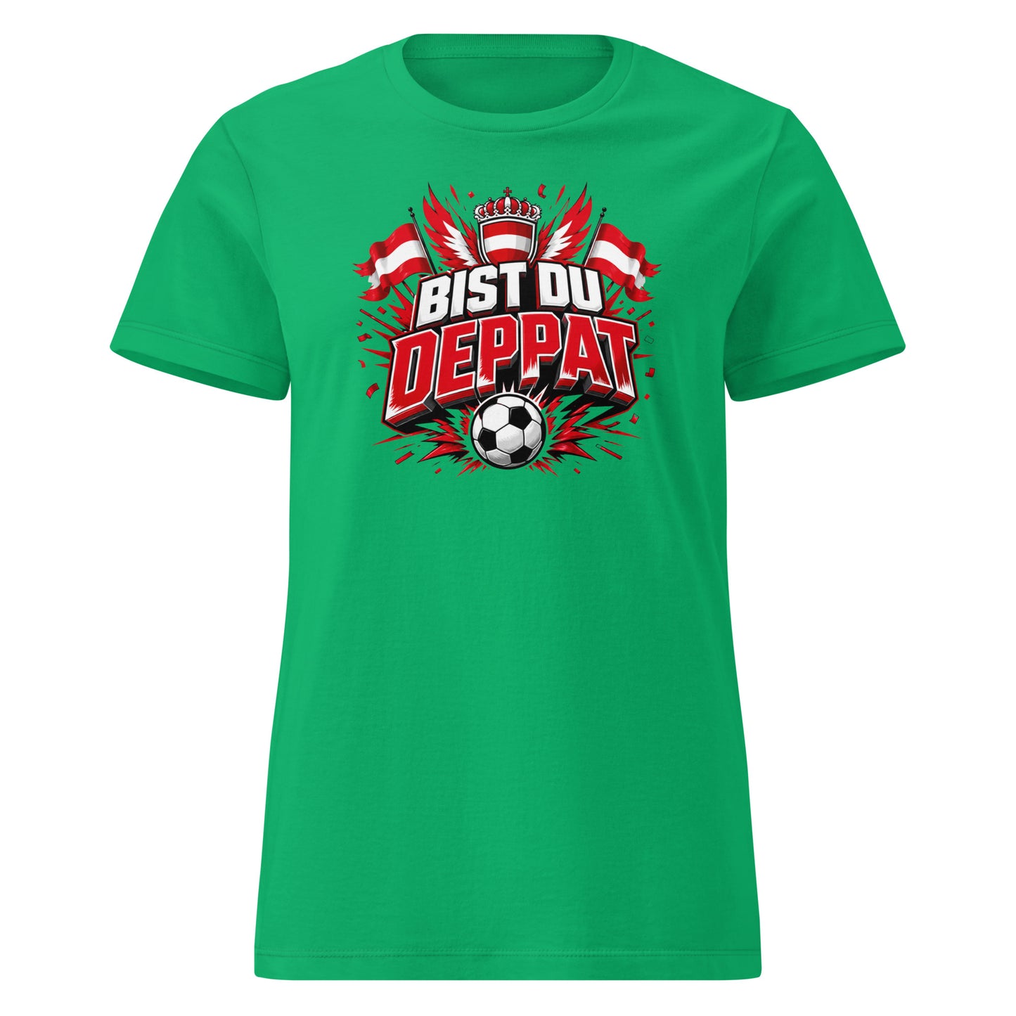 Bist du deppat! – Österreich Fußball Fan Damen Softstyle T-Shirt
