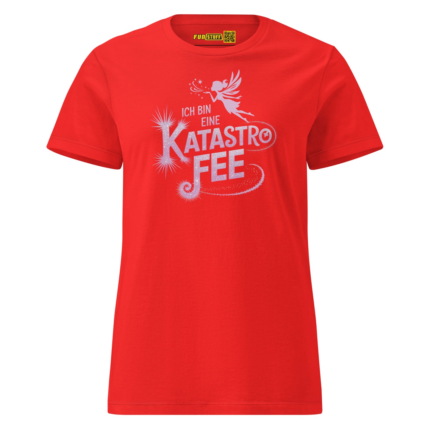 Ich bin eine KatastroFEE – Damen T-Shirt