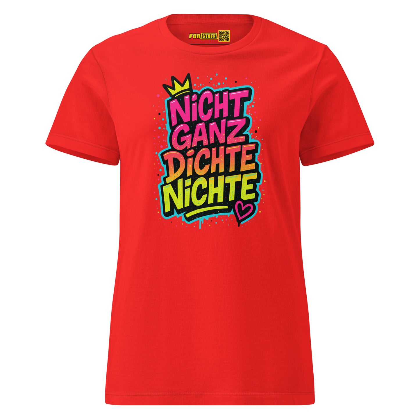 Nicht ganz dichte Nichte – Girls T-Shirt