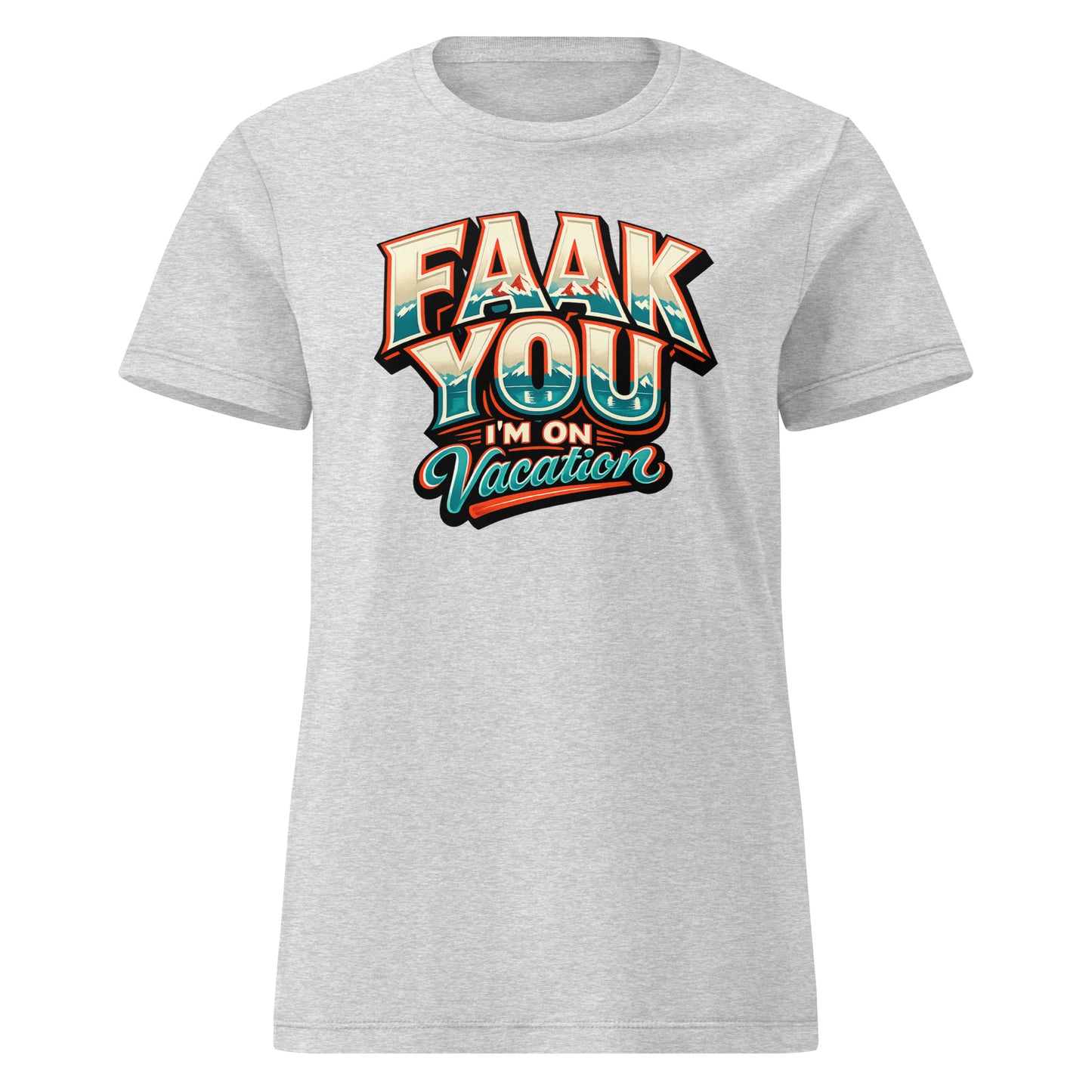 FAAK YOU – I'm On Vacation – Damen Softstyle T-Shirt