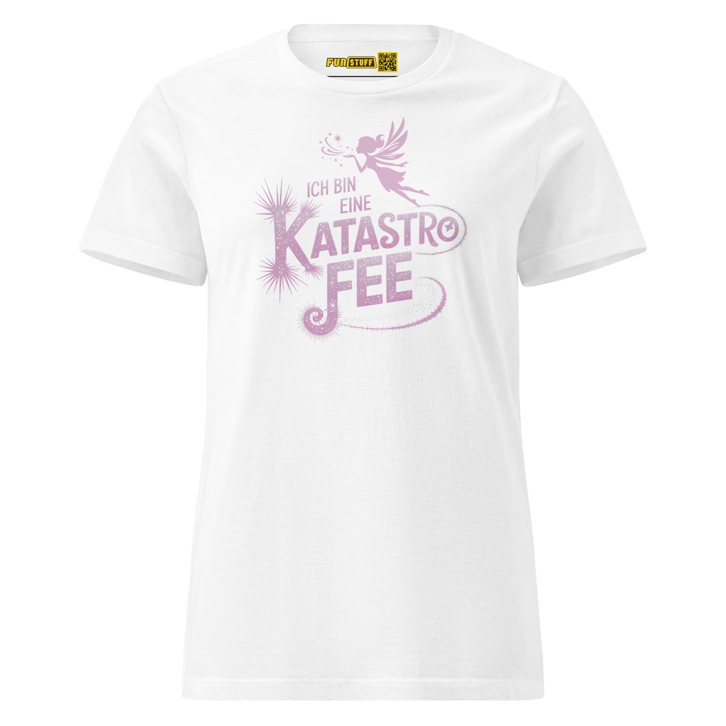 Ich bin eine KatastroFEE – Damen T-Shirt