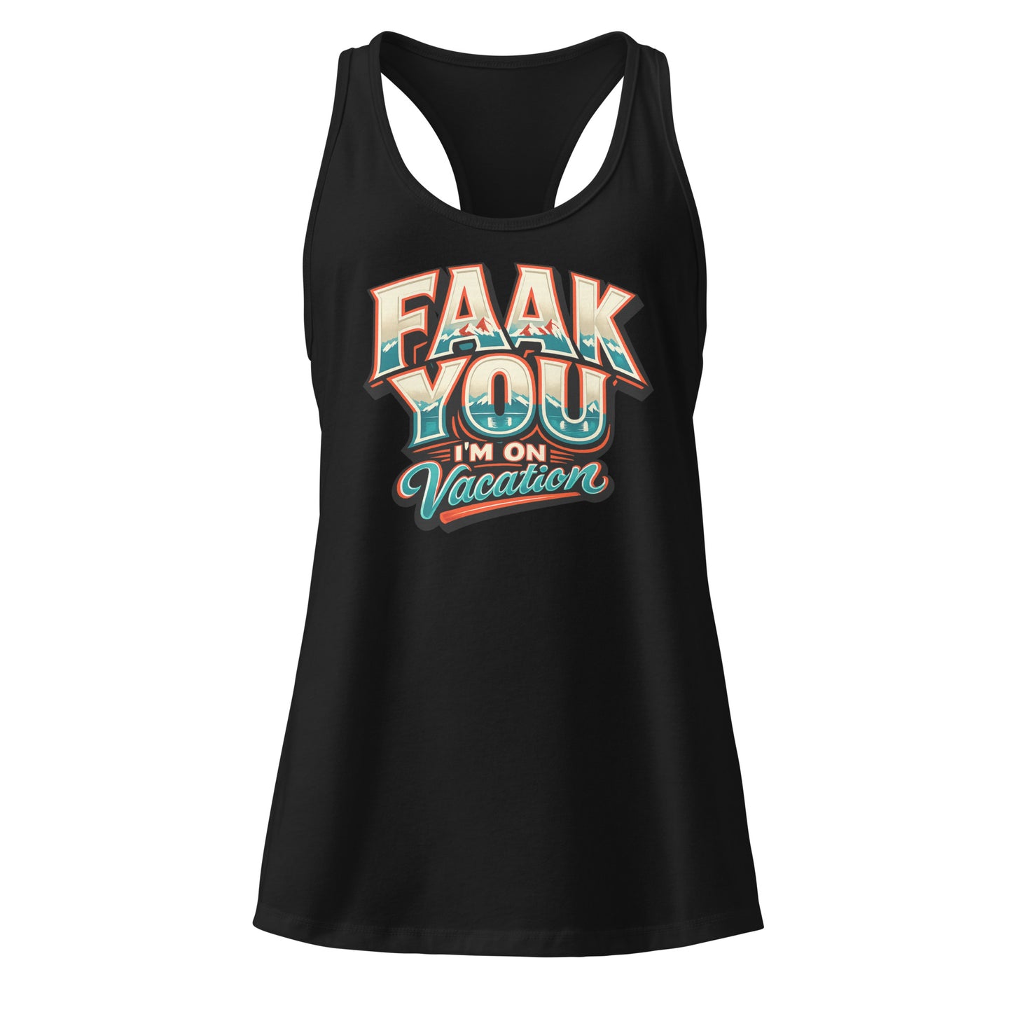 FAAK YOU – I'm On Vacation – Damen Racerback-Tanktop