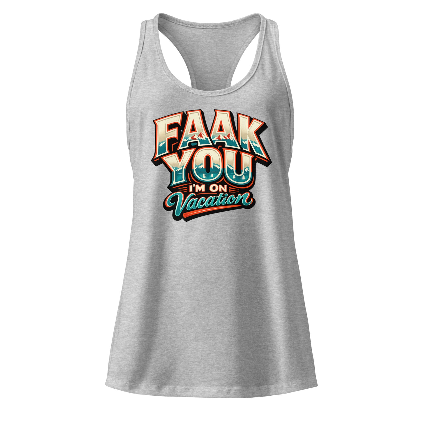 FAAK YOU – I'm On Vacation – Damen Racerback-Tanktop