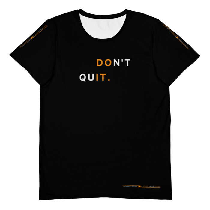 Don't quit - Sport-T-Shirt für Herren